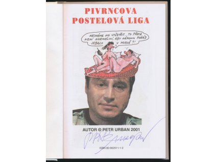 Urban Petr (1960), Pivrncova postelová liga, knižní publikace s podpisem, nedatováno