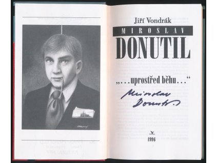 Donutil Miroslav (1951), knižní publikace s podpisem, nedatováno