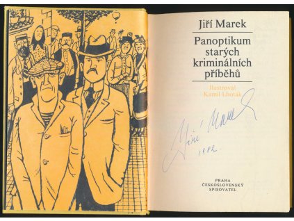 Marek Jiří (1914-1994), knižní publikace s podpisem, ilustrace K. Lhoták, datováno 1982