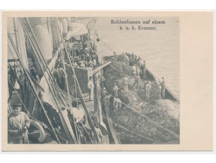K.U.K. Kreuzer, Nakládání uhlí na křižník, cca 1916