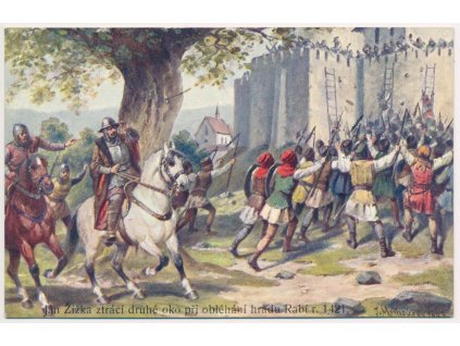 Jan Žižka ztrácí druhé oko při obléhání hradu Rabí r. 1421, cca 1930