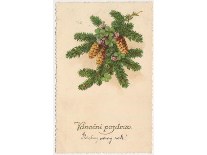 Vánoční pozdrav, Čtyřlístky, šišky..., cca 1924