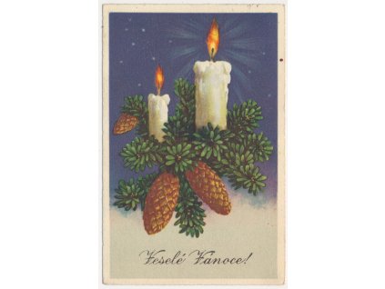 Veselé Vánoce, Svíčky, šišky, větvička jehličí, cca 1943