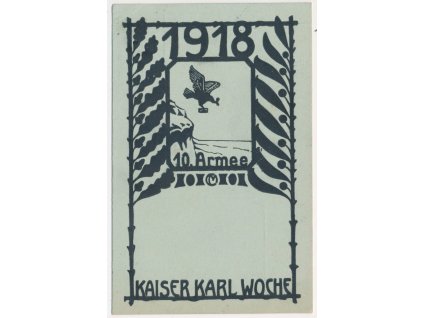 Novoroční propaganda, Kauser Karl Woche, 1918