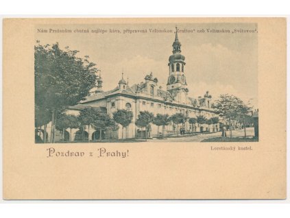 49 - Praha, Loretánský kostel, reklama na kávu, cca 1900