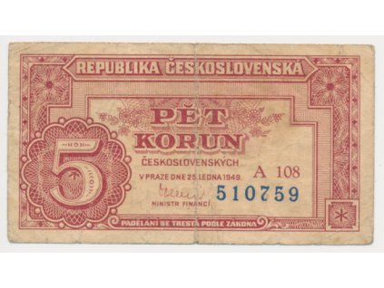 ČSR, 5 Kčs, 1949, série A, neperforovaná, oběhový stav