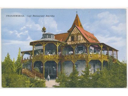 08 - Chebsko, Františkovy Lázně, Café Restaurant Amerika, cca 1911