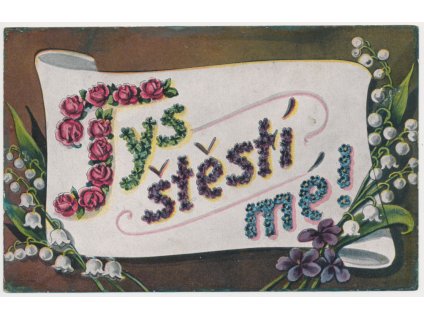 Květinová koláž, "Tys štěstí mé", cca 1918