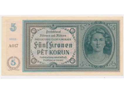 Protektorát, 5 K, bez data (1940), série A 017, neperforovaná, krásný stav 0+