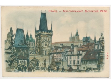 49 - Praha, Malostranské mostecké věže, oživená partie, cca 1900
