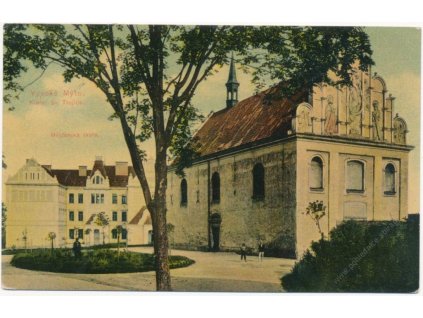 70 - Orlickoústecko, Vysoké Mýto, Měšťanská škola a kostel Sv. Trojice, cca 1912