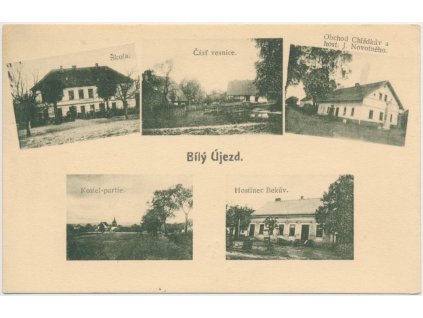 57 - Rychnovsko, Bílý Újezd, 5 - ti záběr, Bekův hostinec, obchod,1915