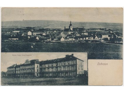 47 - Plzeňsko, Dobřany, 2 - záběr, Kasárna a celkový pohled, cca 1916