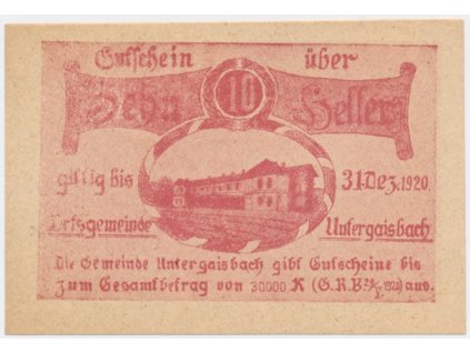Rakousko, nouzová bankovka, 10 h, Untergaisbach, 1920, luxusní stav UNC