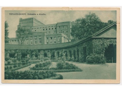 65 - Teplice, Teplice - Šanov, Kolonáda s divadlem, cca 1930