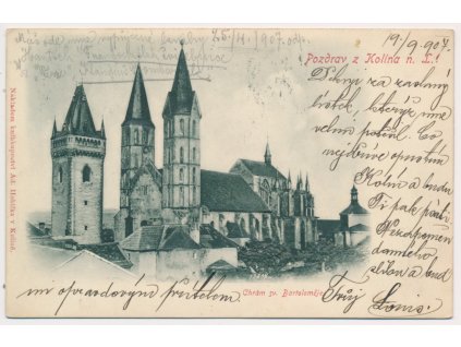 29 - Kolín, pohled na Chrám sv. Bartoloměje, prošlá poštou 1907