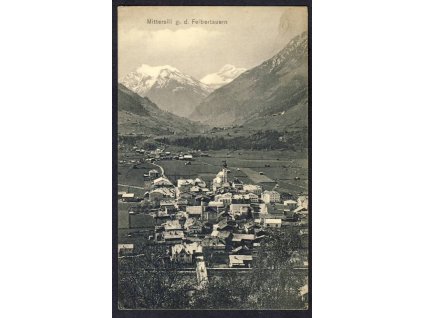 Österreich, Mittersill g. d. Felbertauern, cca 1908
