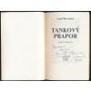 Škvorecký Josef (1924-2012), knižní publikace Tankový prapor s podpisem, datováno 1991