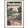Škvorecký Josef (1924-2012), knižní publikace Tankový prapor s podpisem, datováno 1991