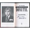 Donutil Miroslav (1951), knižní publikace s podpisem, nedatováno