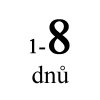 1 až 8 dnů