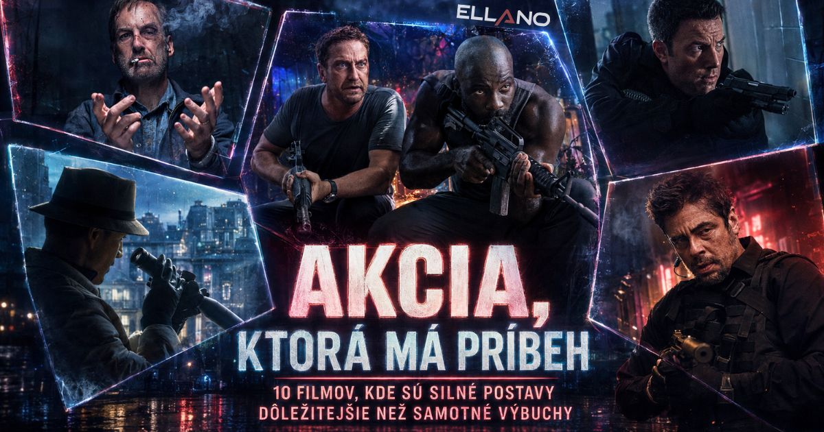 Keď výbuchy nestačia: 10 akčných filmov so silným príbehom