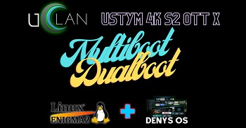 Postup inštalácie Multiboot a Dualboot u prijímača uClan USTYM 4K S2 OTT X