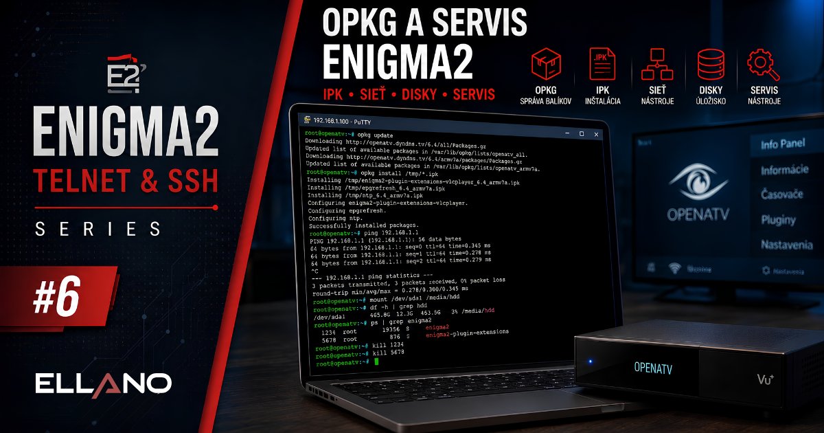 Enigma2 cez Telnet a SSH: Správa balíčkov, sieťové a servisné príkazy Enigma2