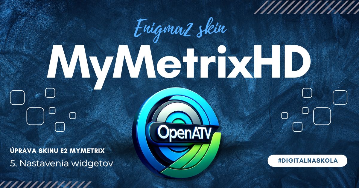 Úprava skinu MyMetrix : Nastavenia widgetov