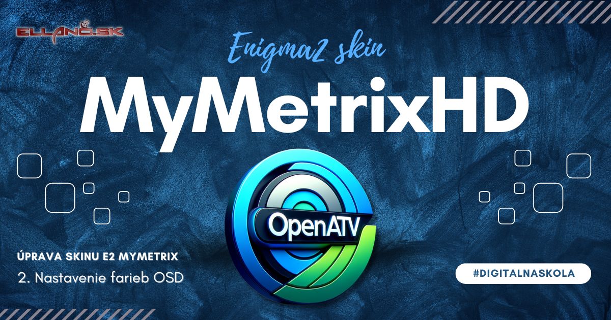 Úprava skinu E2 MyMetrix: Nastavte si farebnejšiu Enigmu