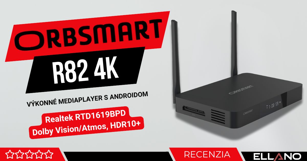 Recenzia Orbsmart R82: Výkonný Android prehrávač pre domáce kino