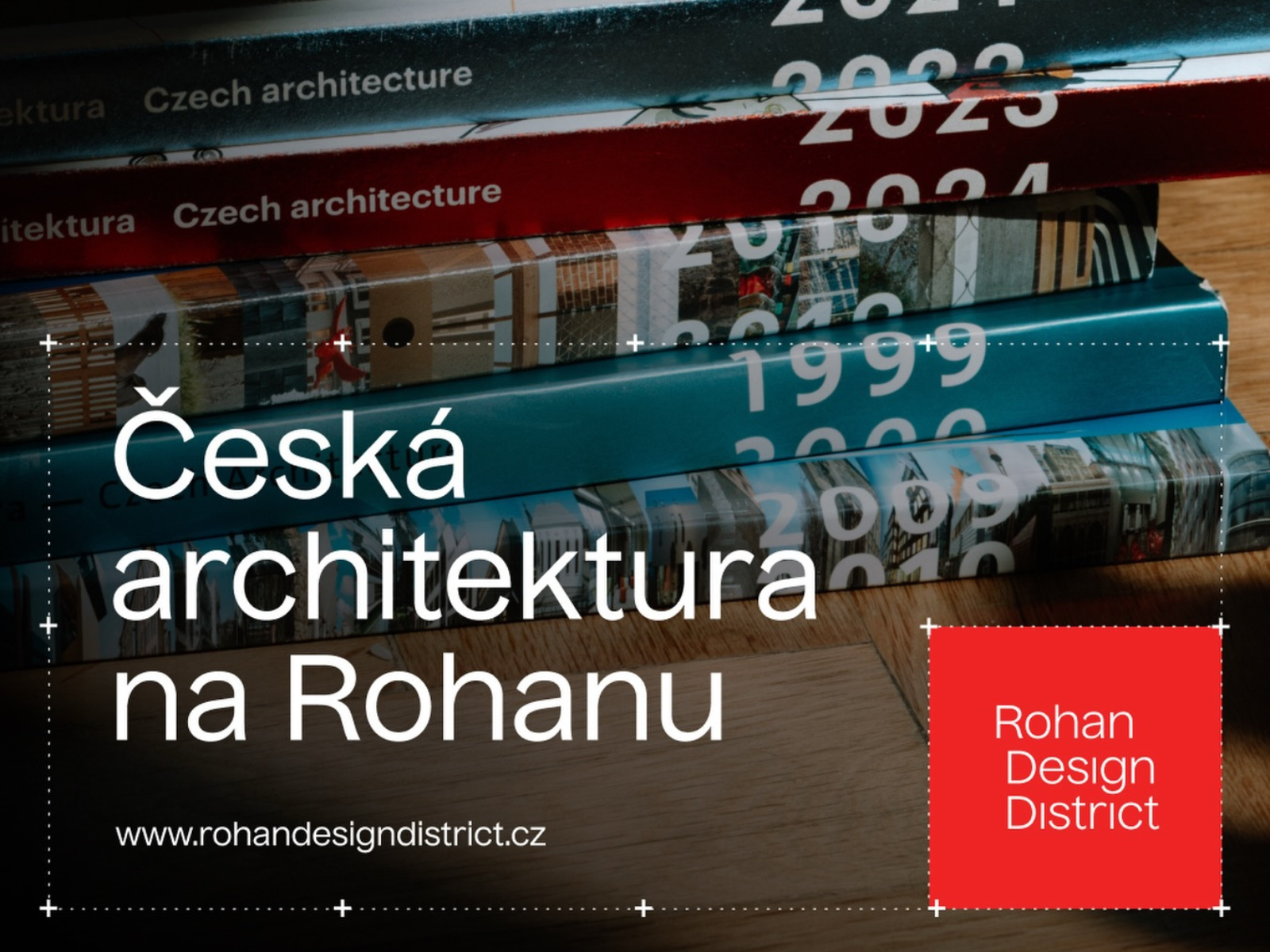 Rohan Design District 2026: třetí ročník festivalu propojí architekturu, design i uvedení nové Ročenky