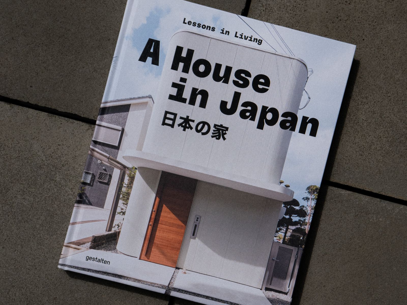 A House in Japan: Lessons in Living