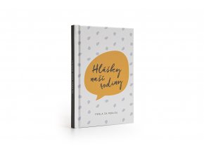 Zápisník Hlášky naší rodiny od Bloque.