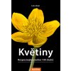 Květiny - Rozpoznejte snadno 100 druhů květin