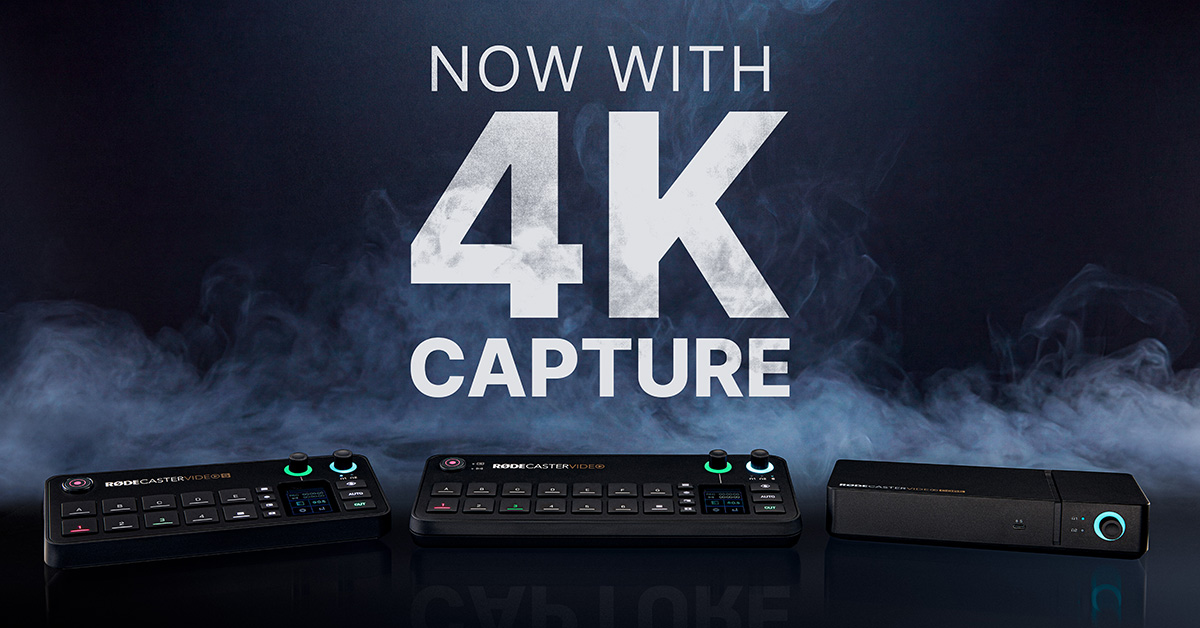 RØDE: RODECaster Video – 4K je tady