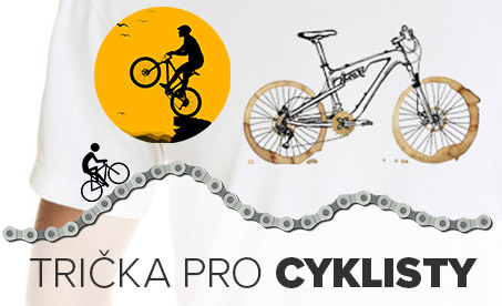 Trička s vtipnými i vážnými cyklistickýmy motivy - ideální dárek pro každého bikera, cyklisty či milovníka kola a cyklistiky.