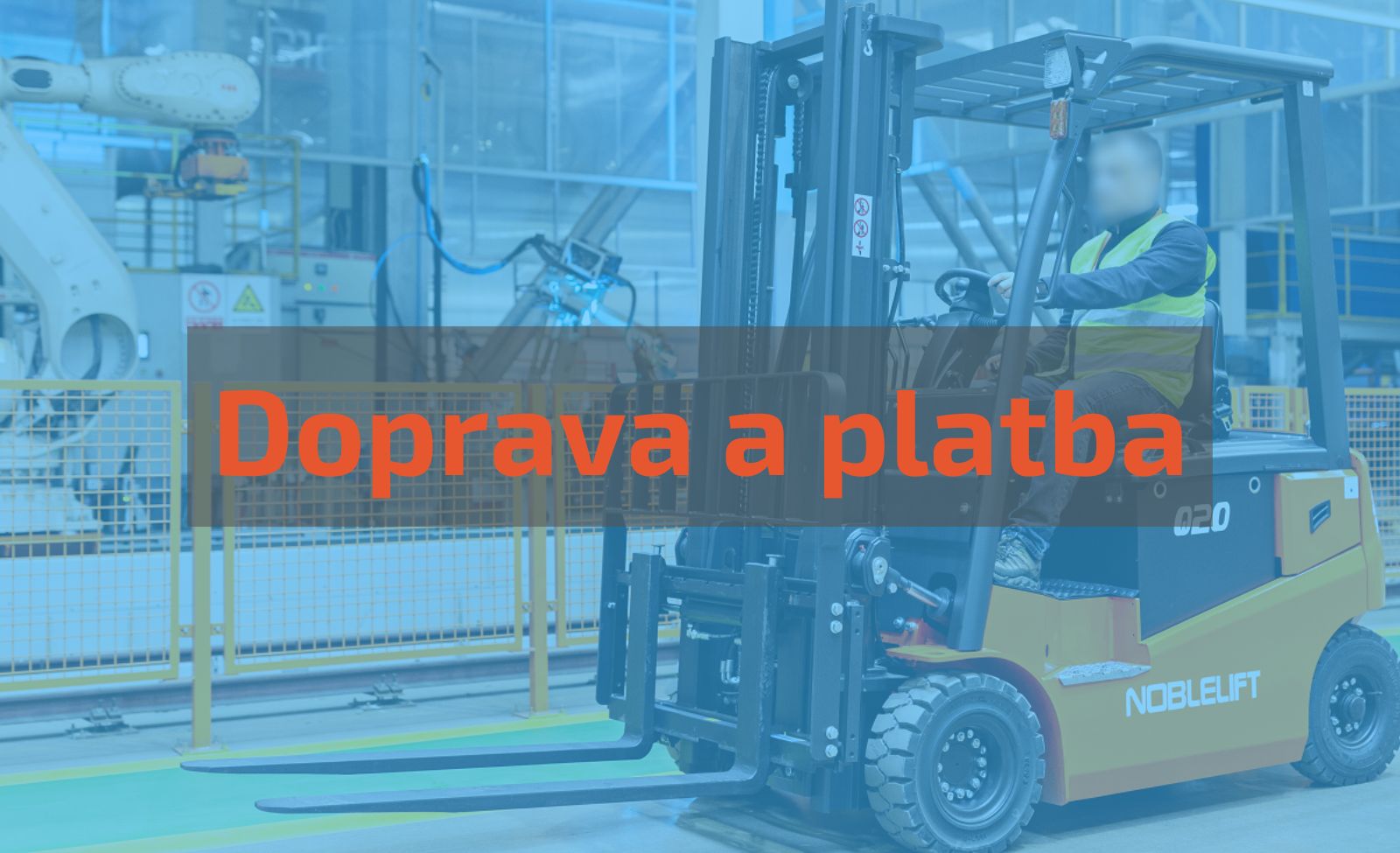 Doprava a platba DW Forklift