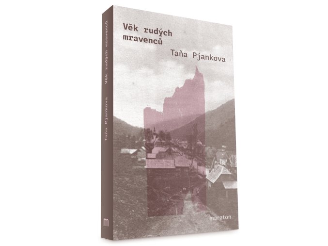 Pjankova, Taňa: Věk rudých mravenců