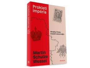 Schulze Wessel, Martin: Prokletí impéria