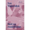 Než se rozdělíme obal distributor