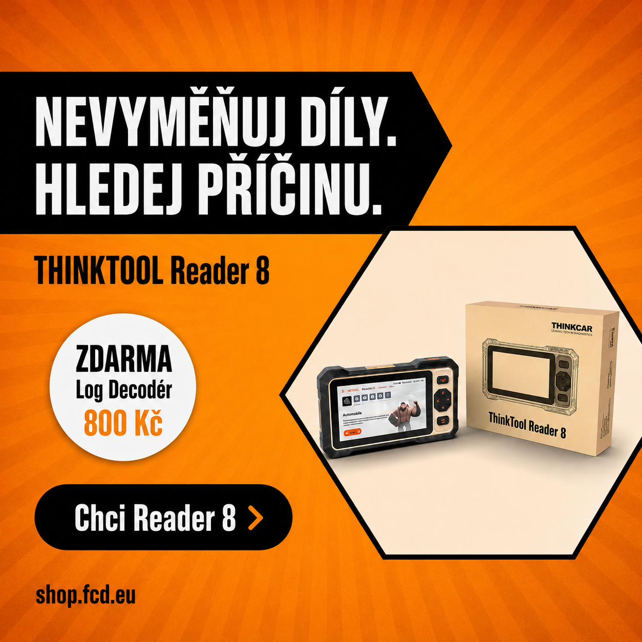 Nevyměňuj díly. Hledej příčinu. | THINKTOOL Reader 8