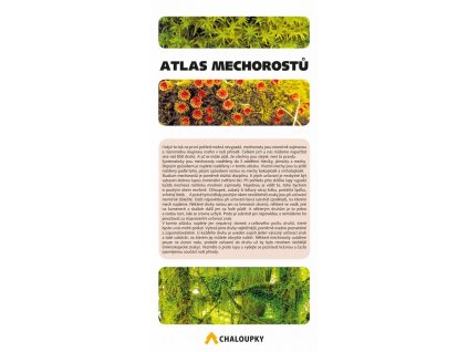 Atlas mechorostů praktická pomůcka pro určování Chaloupky