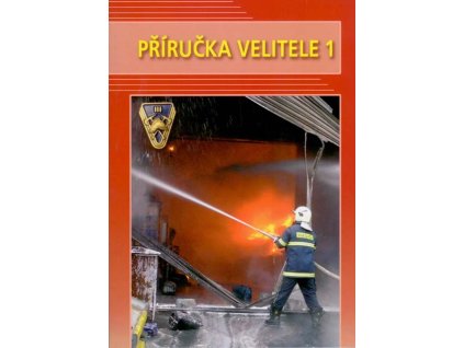 PŘÍRUČKA VELITELE I.