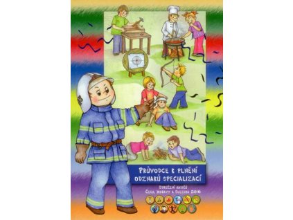 PRŮVODCE K PLNĚNÍ ODZNAKU SPECIALIZACÍ