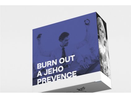 BURN OUT A JEHO PREVENCE  Opět v pohodě, s čistou hlavou a novou životní energií