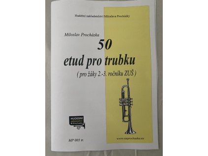 50 etud pro Trubku - Miloslav Procházka