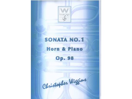 Sonata No.1 Horn & Piano Op. 98 - Christopher Wiggins