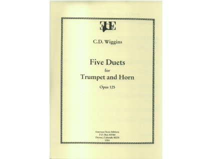 Five duets op.125 (Horn/Trumpet) - C.D.Wiggins