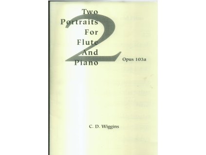 Two Portraits for Flute And Piano  - Opus 103a